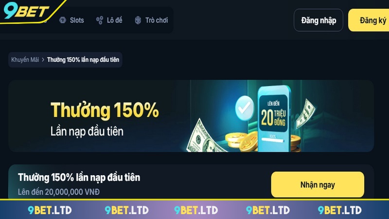 Tổng Hợp Các Sự Kiện Khuyến Mãi 9bet Mới Nhất Hiện Nay Khuyến mãi 9bet tặng 150% thẻ nạp đầu rất hấp dẫn